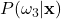 P(\omega_{3}|\mathbf{x})