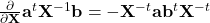 \frac{\partial}{\partial \mathbf{X}}\mathbf{a}^{t}\mathbf{X}^{-1}\mathbf{b} = -\mathbf{X}^{-t}\mathbf{a}\mathbf{b}^{t}\mathbf{X}^{-t}